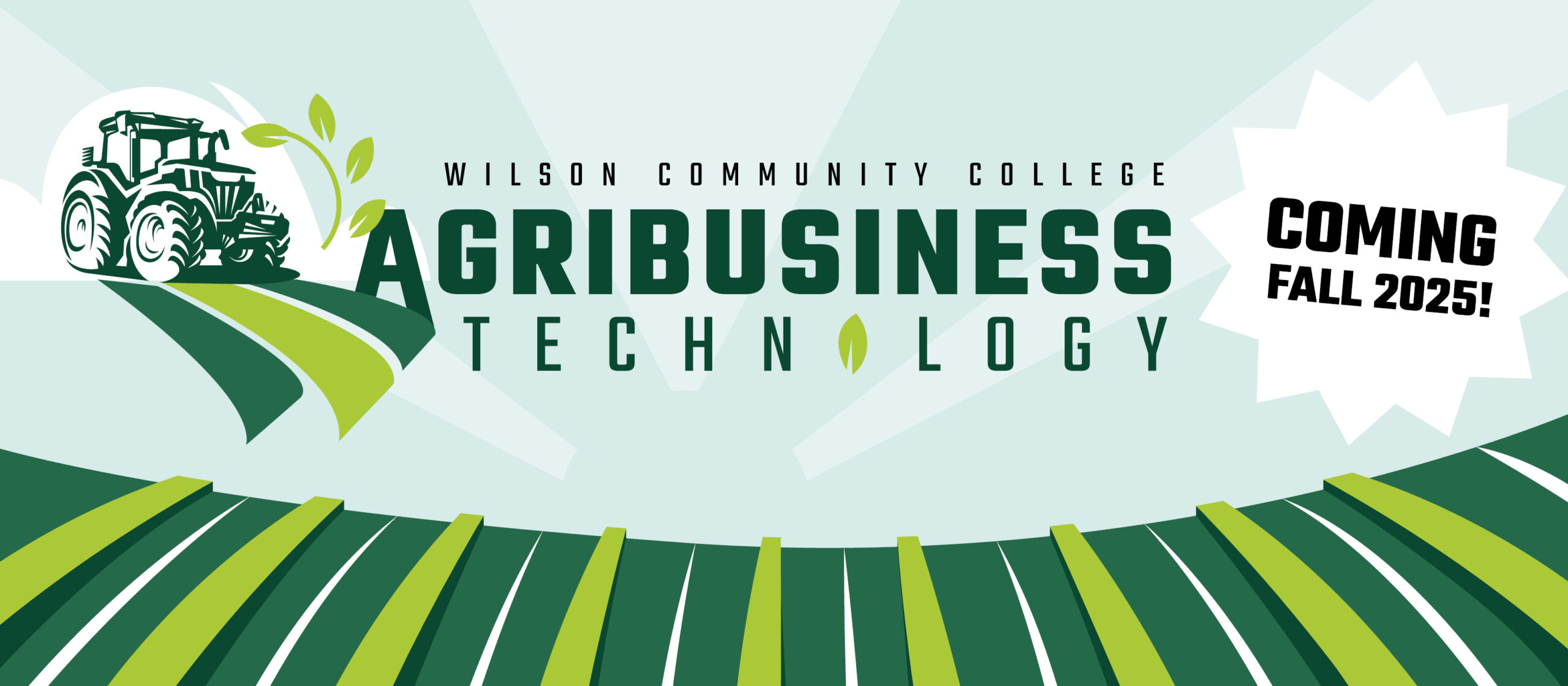 Wilson Community College Agribusiness Technology, Coming Fall 2025!