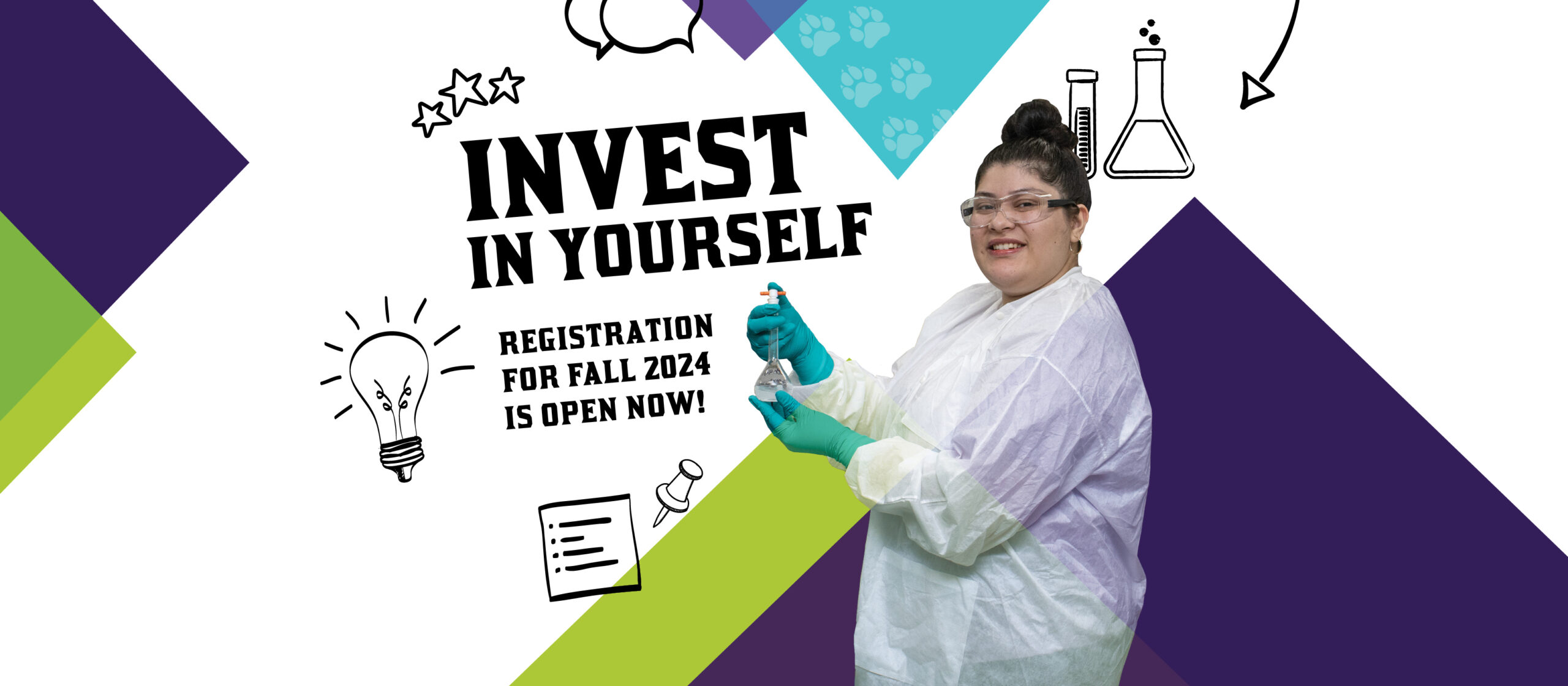 Invest in yourself! Registration for fall 2024 is open now! 