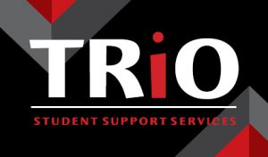 TRiO: Student Support Services