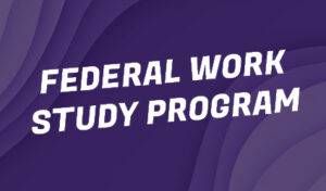 Federal Work Study Program