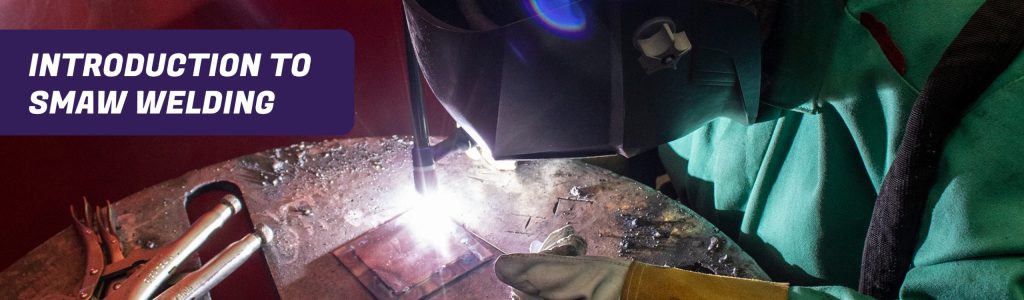 Introduction to SMAW Welding